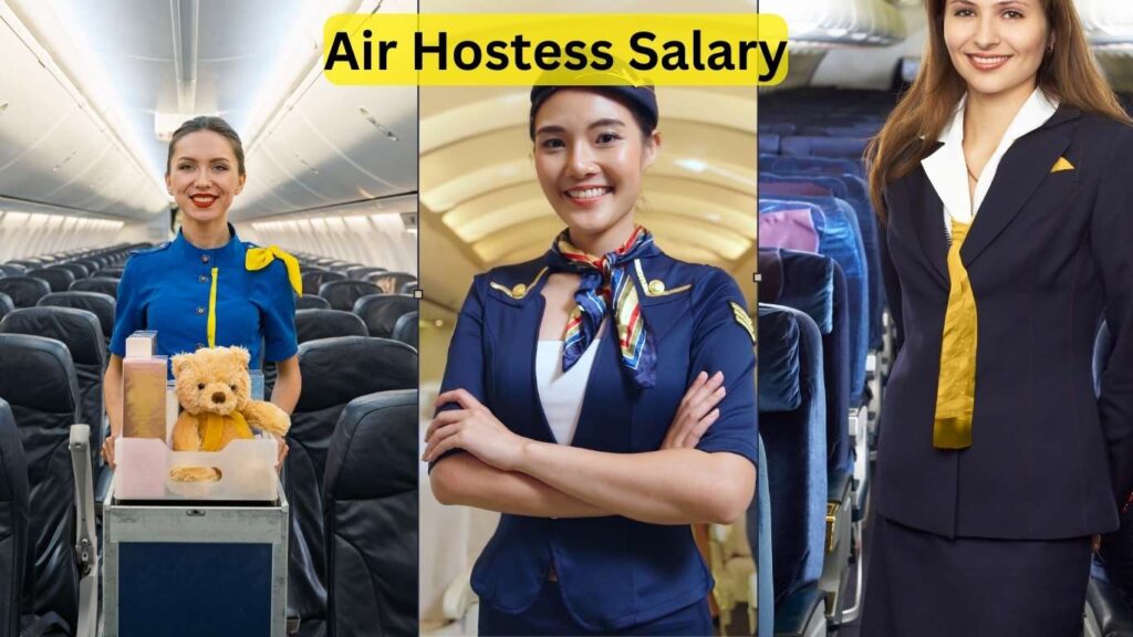 Air Hostess Salary