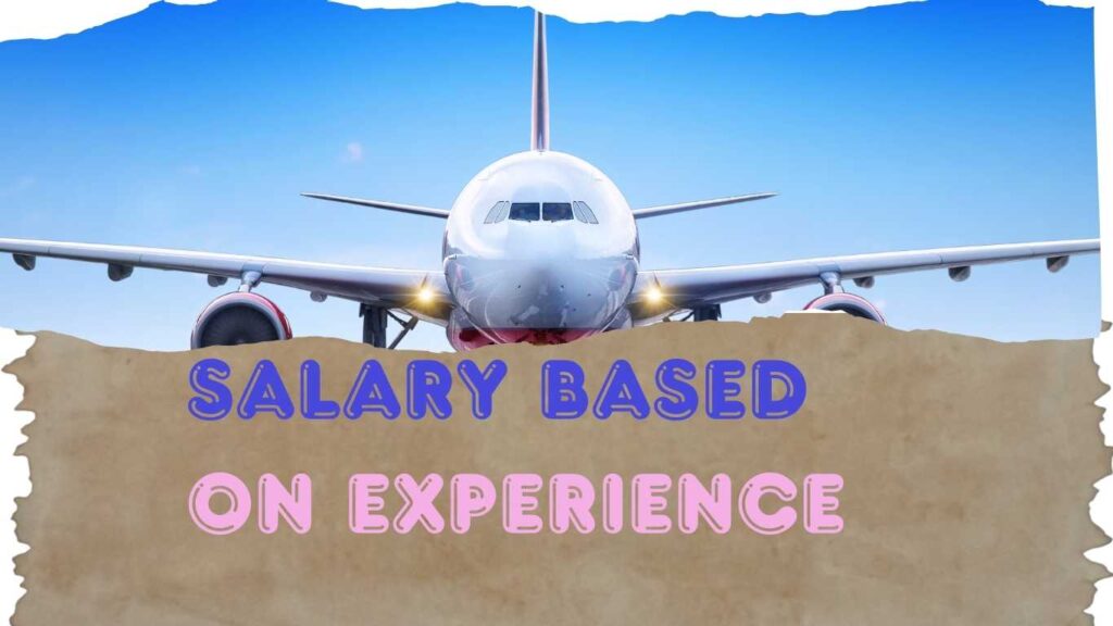 Pilot Salary Based On Experience